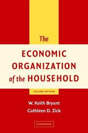 Cover of: The economic organization of the household by W. Keith Bryant, W. Keith Bryant