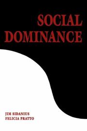 Cover of: Social Dominance: An Intergroup Theory of Social Hierarchy and Oppression