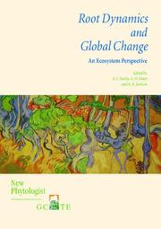 Cover of: Root Dynamics and Global Change: An Ecosystem Perspective