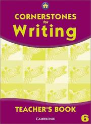 Cover of: Cornerstones for Writing Year 6 Teacher's Book (Cornerstones) by Alison Green, Jill Hurlstone, Diane Skipper, Jane Woods