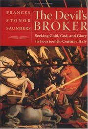 Cover of: The Devil's Broker: Seeking Gold, God, and Glory in Fourteenth-Century Italy