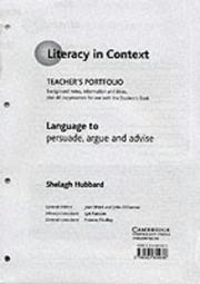 Cover of: Language to Persuade, Argue and Advise Teacher's Portfolio (Literacy in Context)