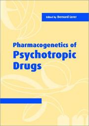 Cover of: Pharmacogenetics of Psychotropic Drugs by Bernard Lerer