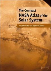 Cover of: The Compact NASA Atlas of the Solar System by Ronald Greeley, Raymond Batson