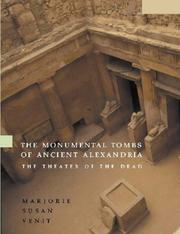 Cover of: Monumental Tombs of Ancient Alexandria: The Theater of the Dead