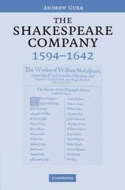 Cover of: The Shakespeare Company, 1594-1642 | Andrew Gurr