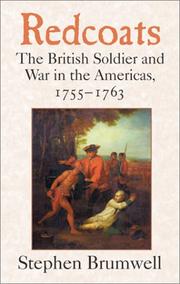 Cover of: Redcoats: the British soldier and war in the Americas, 1755-1763