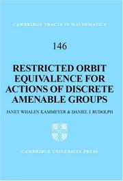 Cover of: Restricted Orbit Equivalence of Discrete Amenable Groups by Janet Whalen Kammeyer, Daniel J. Rudolph