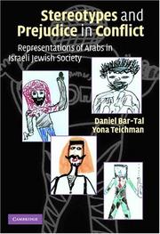 Cover of: Stereotypes and Prejudice in Conflict: Representations of Arabs in Israeli Jewish Society