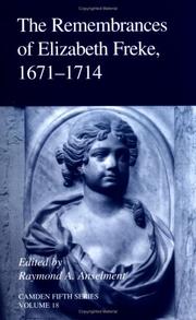Cover of: The Remembrances of Elizabeth Freke 16711714 (Camden Fifth Series)