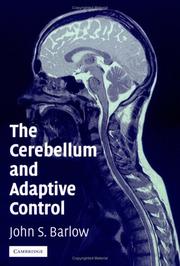 Cover of: The Cerebellum and Adaptive Control by John S. Barlow