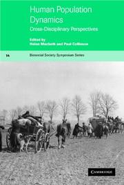 Cover of: Human Population Dynamics: Cross-Disciplinary Perspectives (Biosocial Society Symposium Series)