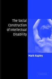 Cover of: The Social Construction of Intellectual Disability by Mark Rapley, Mark Rapley