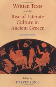 Cover of: Written Texts and the Rise of Literate Culture in Ancient Greece by Harvey Yunis