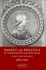 Cover of: Papacy and Politics in Eighteenth-Century Rome: Pius VI and the Arts