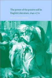 Cover of: The power of the passive self in English literature, 1640-1770