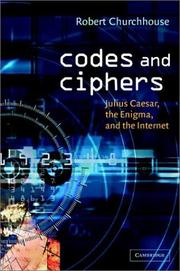 Cover of: Codes and Ciphers by R. F. Churchhouse