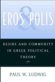 Cover of: Eros and Polis: Desire and Community in Greek Political Theory