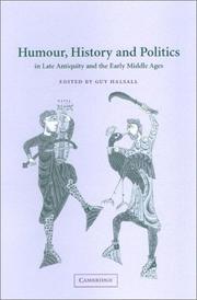Cover of: Humour, history and politics in late antiquity and the early Middle Ages