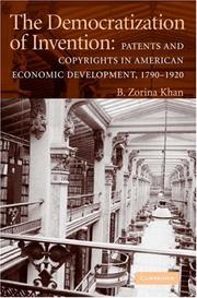 Cover of: The Democratization of Invention by B. Zorina Khan