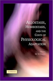 Cover of: Allostasis, Homeostasis, and the Costs of Physiological Adaptation
