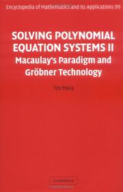 Cover of: Solving Polynomial Equation Systems II by Teo Mora