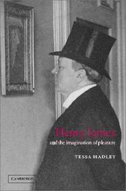 Cover of: Henry James and the imagination of pleasure by Tessa Hadley