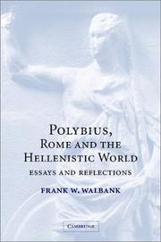 Cover of: Polybius, Rome, and the Hellenistic world by F. W. Walbank
