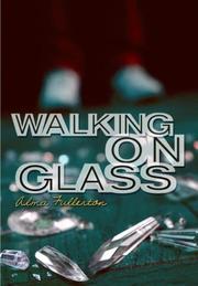 Cover of: Walking on Glass by Alma Fullerton