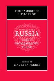 Cover of: The Cambridge History of Russia, Volume 1 by Maureen Perrie