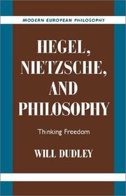 Cover of: Hegel, Nietzsche, and Philosophy by Will Dudley