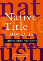 Cover of: Native Title in Australia by Peter Sutton