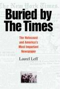 Cover of: Buried by the Times by Laurel Leff
