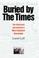 Cover of: Buried by the Times