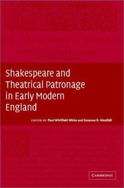Cover of: Shakespeare and theatrical patronage in early Modern England by edited by Paul Whitfield White and Suzanne R. Westfall.