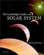 Cover of: The Cambridge Guide to the Solar System by Kenneth R. Lang