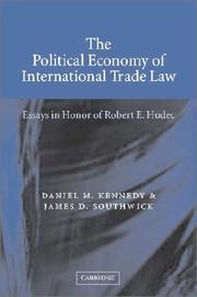 Cover of: The Political Economy of International Trade Law: Essays in Honor of Robert E. Hudec