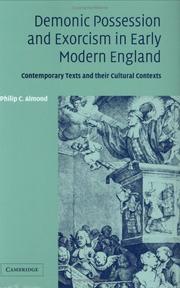 Cover of: Demonic Possession and Exorcism in Early Modern England: Contemporary Texts and their Cultural Contexts