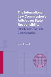 Cover of: The International Law Commission's Articles on State Responsibility: Introduction, Text and Commentaries