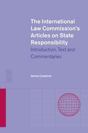 The International Law Commission's articles on state responsibility by United Nations. International Law Commission.