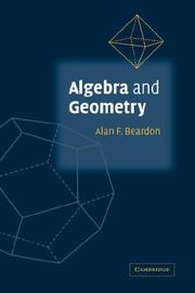 Cover of: Algebra and Geometry by Alan F. Beardon