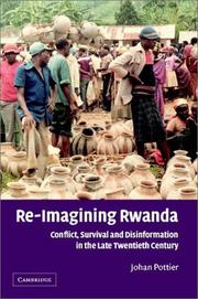 Cover of: Re-imagining Rwanda: conflict, survival and disinformation in the late twentieth century
