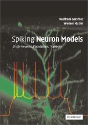 Cover of: Spiking Neuron Models | Wulfram Gerstner