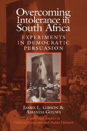 Cover of: Overcoming Intolerance in South Africa by James L. Gibson, Amanda Gouws