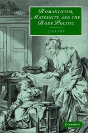 Cover of: Romanticism, maternity, and the body politic