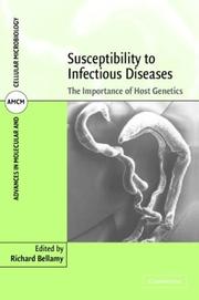 Cover of: Susceptibility to Infectious Diseases: The Importance of Host Genetics (Advances in Molecular and Cellular Microbiology)