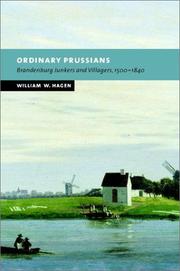 Ordinary Prussians by William W. Hagen