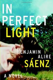 Cover of: In perfect light by Benjamin Alire Sáenz