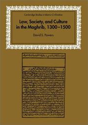 Law, Society and Culture in the Maghrib, 13001500 (Cambridge Studies in Islamic Civilization) by David S. Powers