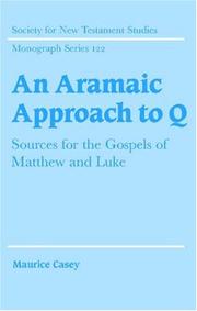 Cover of: An Aramaic Approach to Q by Maurice Casey